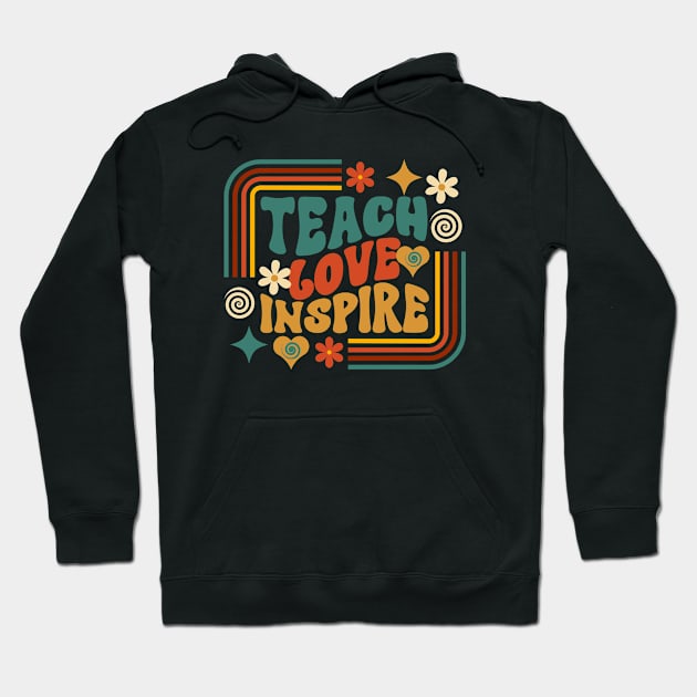 Teach Love Inspire Hoodie by Myartstor 